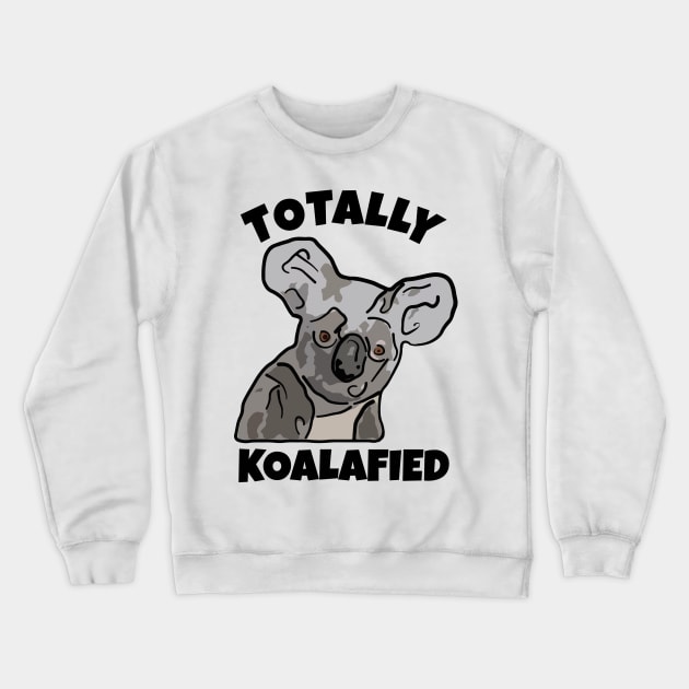 Totally Koalafied Crewneck Sweatshirt by ardp13